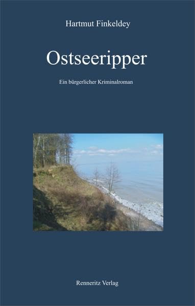 Ostseeripper: Ein bürgerlicher Kriminalroman Contemporary literature