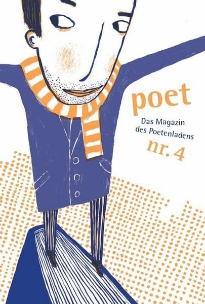 poet nr. 4: Literaturzeitschrift - Magazin des Poetenladens Contemporary literature