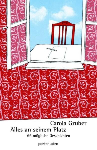 Alles an seinem Platz: 66 mögliche Geschichten Contemporary literature