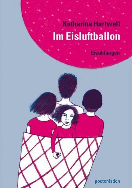 Im Eisluftballon: Erzählungen Contemporary literature