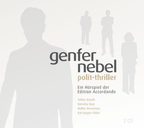 Genfer Nebel - Polit-Thriller: Ein Hörspiel der Edition Accordando Contemporary literature