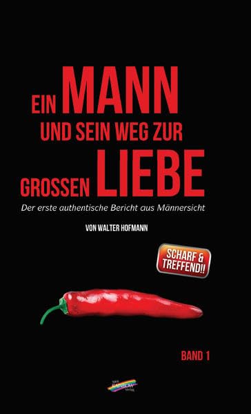 Ein Mann und sein Weg zur großen Liebe book