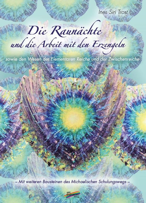 Die Raunächte und die Arbeit mit den Erzengeln book