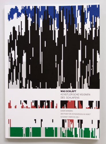 Was Schläft - Künstlerische Visionen des Schlafens: Dt. /Engl. Film, Art & Culture