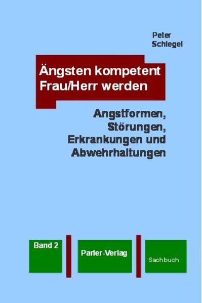 Ängsten kompetent Frau/Herr werden, Band 2 Psychology