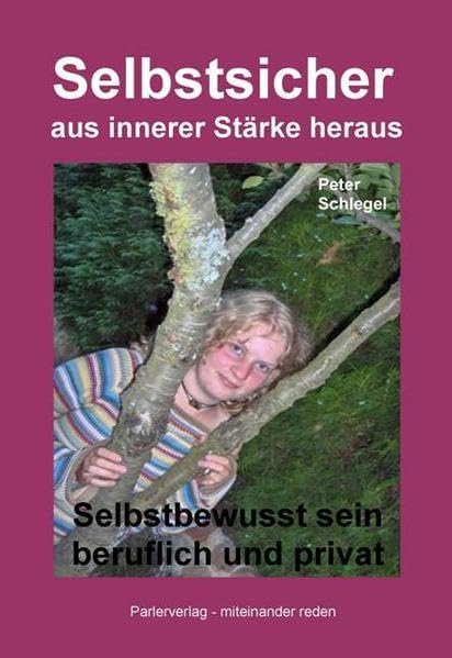 Selbstsicher aus innerer Stärke heraus Lifestyle