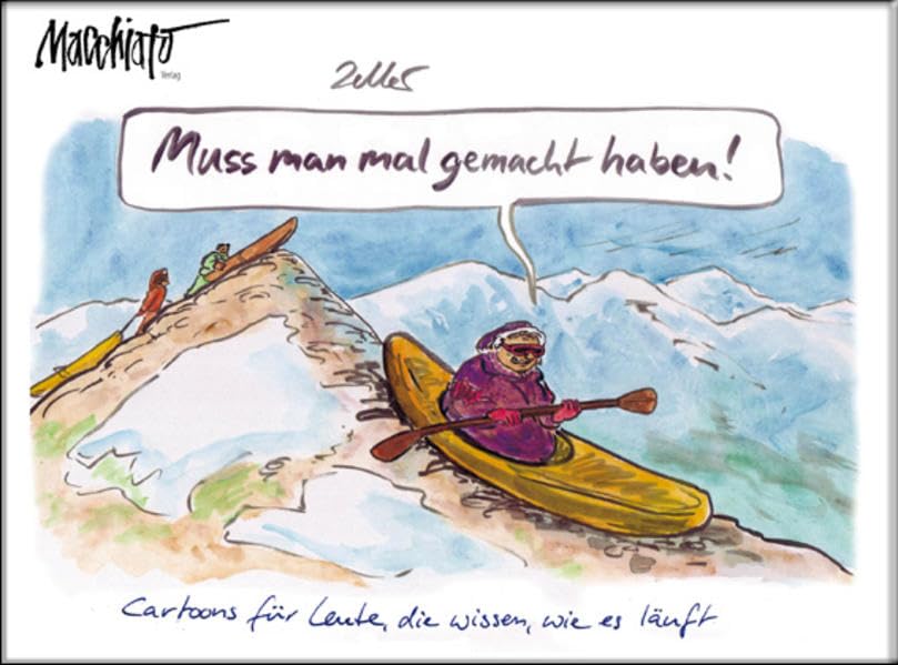 Muss man mal gemacht haben Cartoons