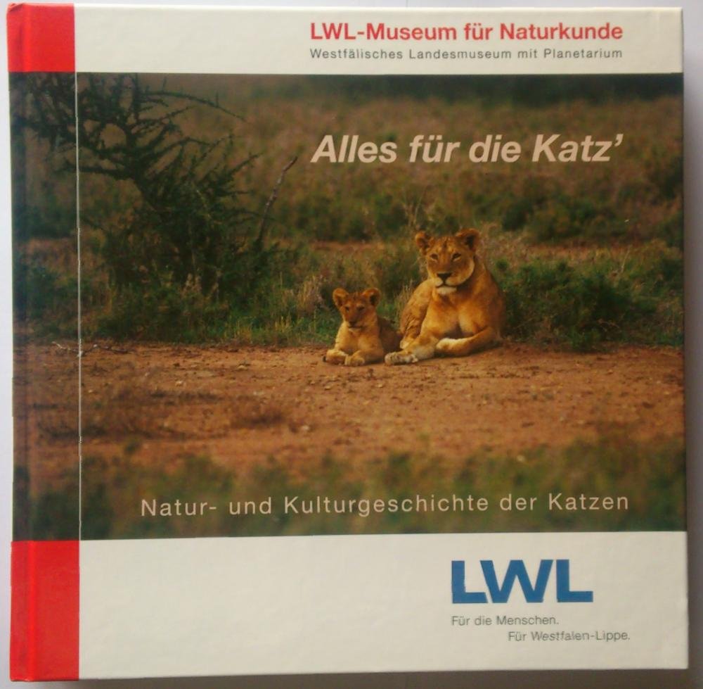 Alles für die Katz' - Natur- und Kulturgeschichte der Katzen Business & Technology