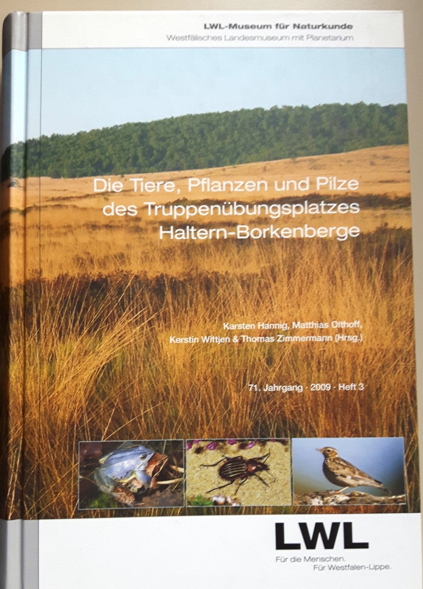 Die Tiere, Pflanzen und Pilze des Truppenübungsplatzes Haltern-Borkenberge: 71. Jahrgang 2009 (Abhandlungen aus dem Westfälischen Museum für Naturkunde zu Münster in Westfalen) Natural Sciences