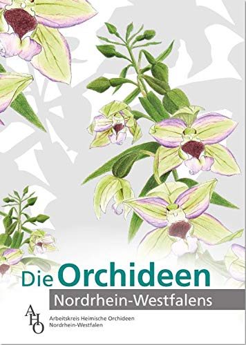 Die Orchideen Nordrhein-Westfalens Natural Sciences