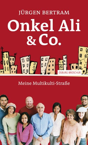 Onkel Ali & Co: Meine Multikulti-Straße Books