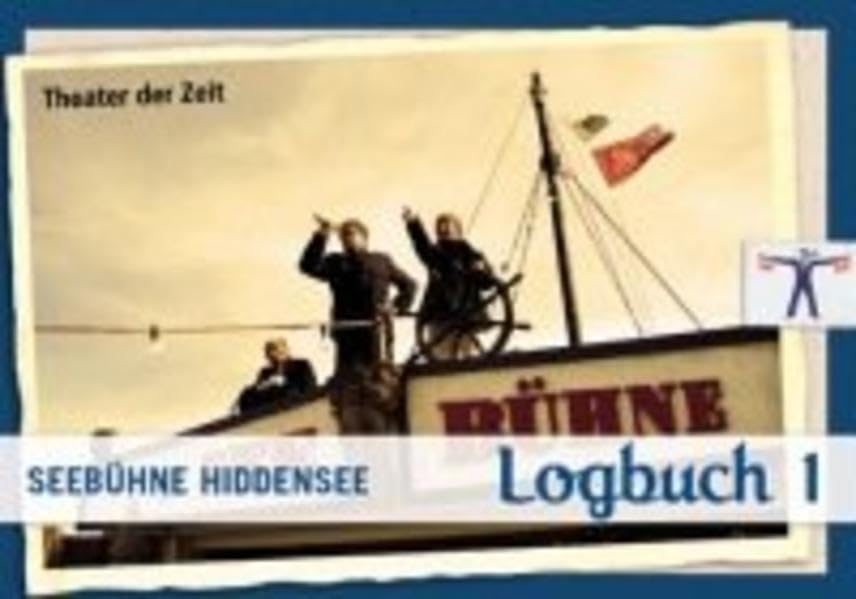 Seebühne Hiddensee: Logbuch 1 (Außer den Reihen) Film, Art & Culture