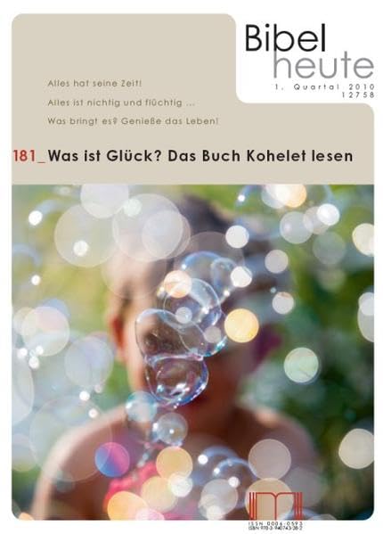 Bibel heute / Was ist Glück?: Das Buch Kohelet lesen book