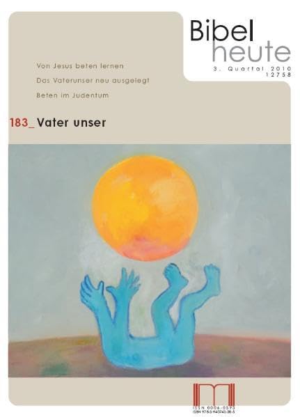 Bibel heute / Vater unser Religion & Esotericism
