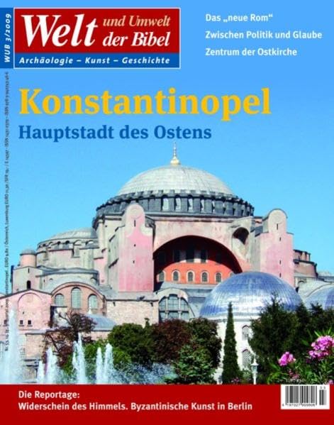 Welt und Umwelt der Bibel / Konstantinopel - Die Hauptstadt des Ostens Religion & Esotericism