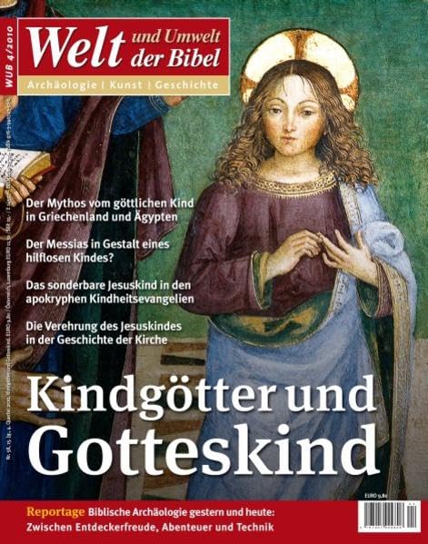 Welt und Umwelt der Bibel / Kindgötter und Gotteskind Religion & Esotericism