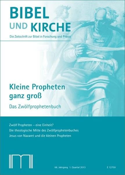 Bibel und Kirche / Kleine Propheten ganz groß Art & Literature