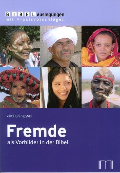Fremde als Vorbilder in der Bibel Film, Art & Culture
