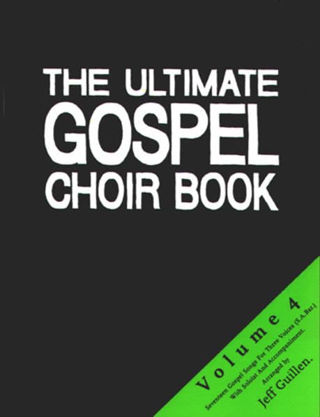 The Ultimate Gospel Choir Book 4 book