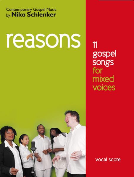 Reasons (Vocal Score / Chorausgabe): Chorausgabe (S.A.T.B., Solo) Sheet Music