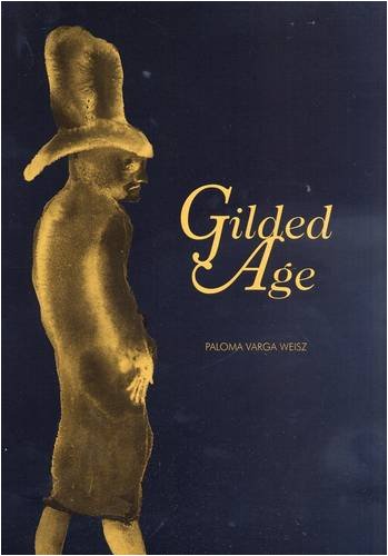 Paloma Varga Weisz. Gilded Age: Gilded Age - A Tale of Today Film, Art & Culture