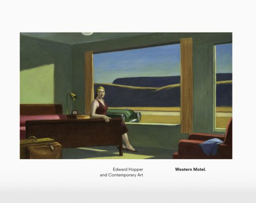 Western Motel: Edward Hopper and Contemporary Art Second-hand books on film, art and culture