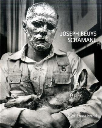 Joseph Beuys. Schamane: Katalog zur Ausstellung in der Kunsthalle Krems, 2008/2009 Film, Art & Culture