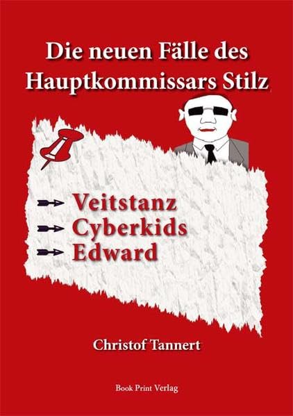 Die neusten Fälle des Hauptkommissars Stilz Contemporary literature