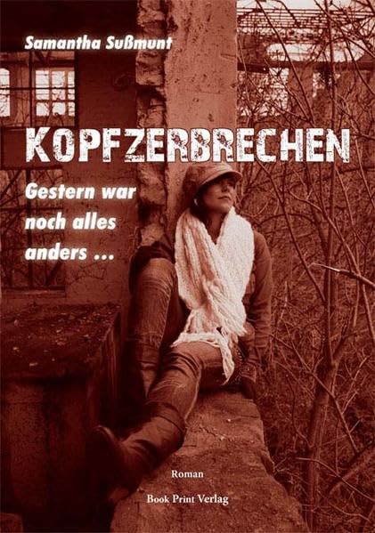 Product Image: Kopfzerbrechen Gestern war noch alles anders...: