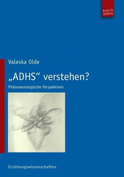 "ADHS" verstehen? Phänomenologische Perspektiven. Mit einem Vorwort von Horst Rumpf Books