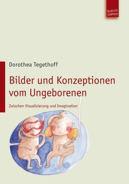 Bilder und Konzeptionen vom Ungeborenen Media & Communication