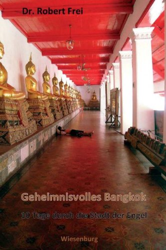 Geheimnisvolles Bangkok: 10 Tage durch die Stadt der Engel Leisure, Home & Garden