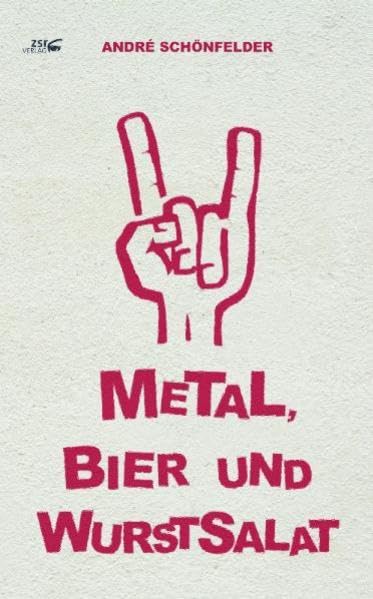 Metal, Bier und Wurstsalat book