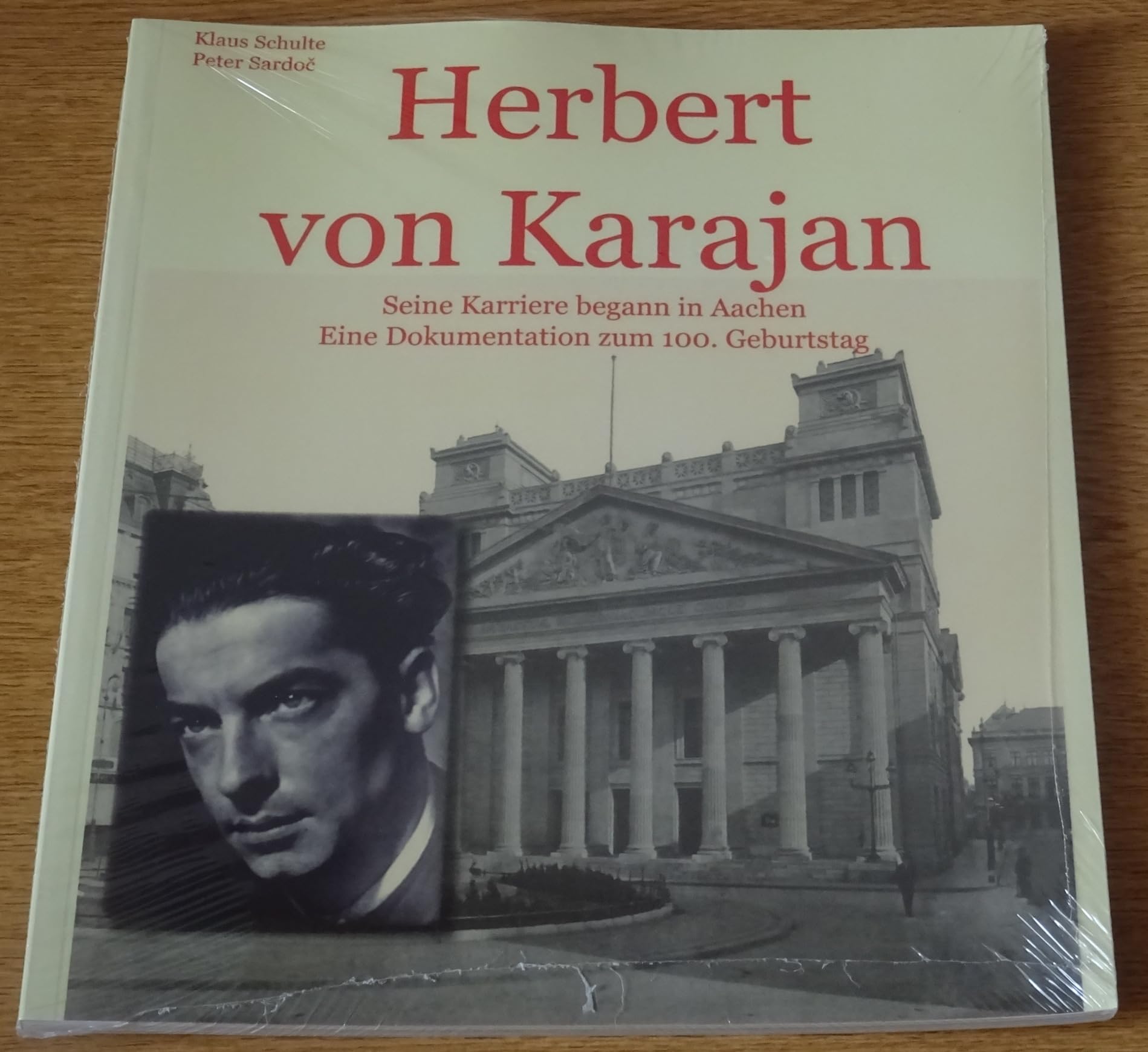 Herbert von Karajan - seine Karriere begann in Aachen: Eine Dokumentation zum 100. Geburtstag Arts & Music