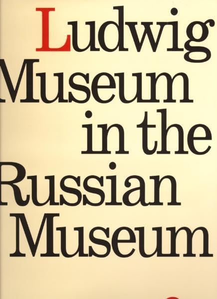 Museum Ludwig in The Russian Museum Film, Art & Culture
