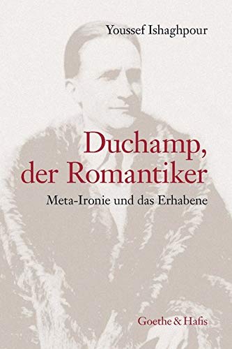 Duchamp, der Romantiker book