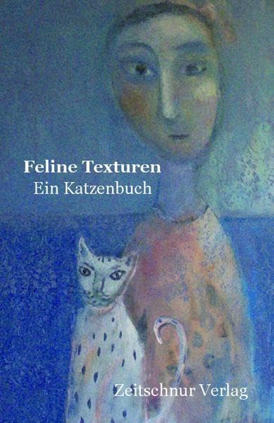 Feline Texturen: Ein Katzenbuch Contemporary literature
