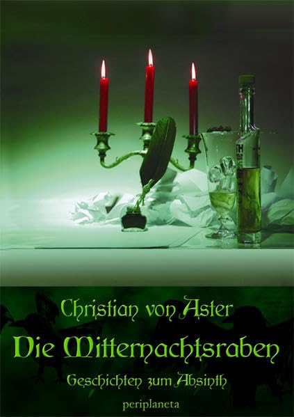 Die Mitternachtsraben: Geschichten zum Absinth cd