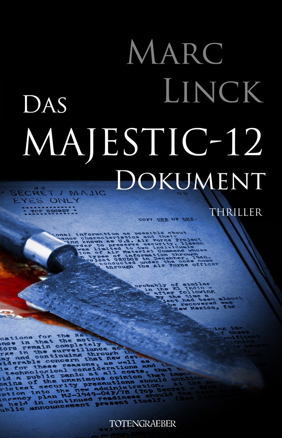 Das Majestic-12 Dokument (Edition Totengräber) Contemporary literature