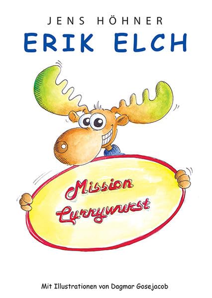 Erik Elch: Mission Currywurst (Edition Drachenmücke: Periplaneta für Kids) Humour & Satire