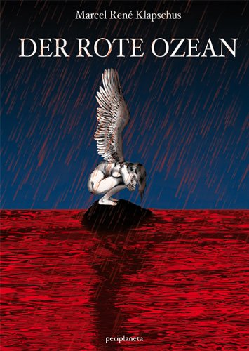 Der Rote Ozean (Edition Periplaneta: Romane, Novellen, Erzählungen) Contemporary literature