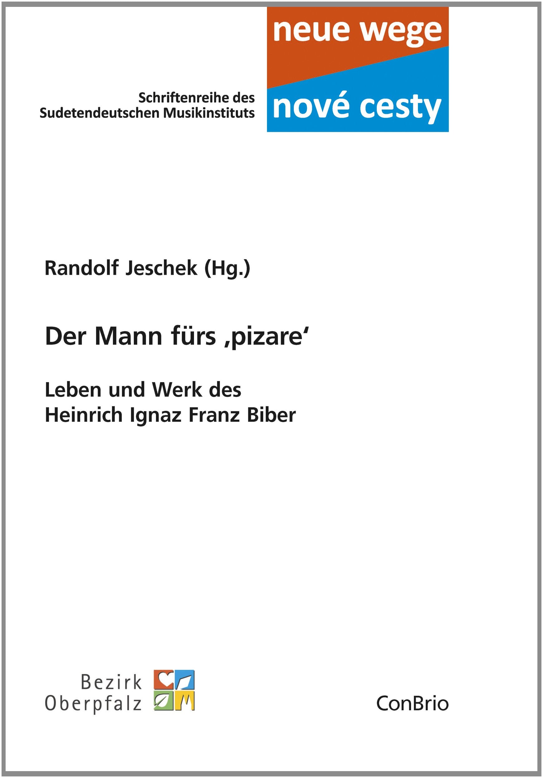 Der Mann fürs ,pizare‘ – Leben und Werk des Heinrich Ignaz Franz Biber Pop culture