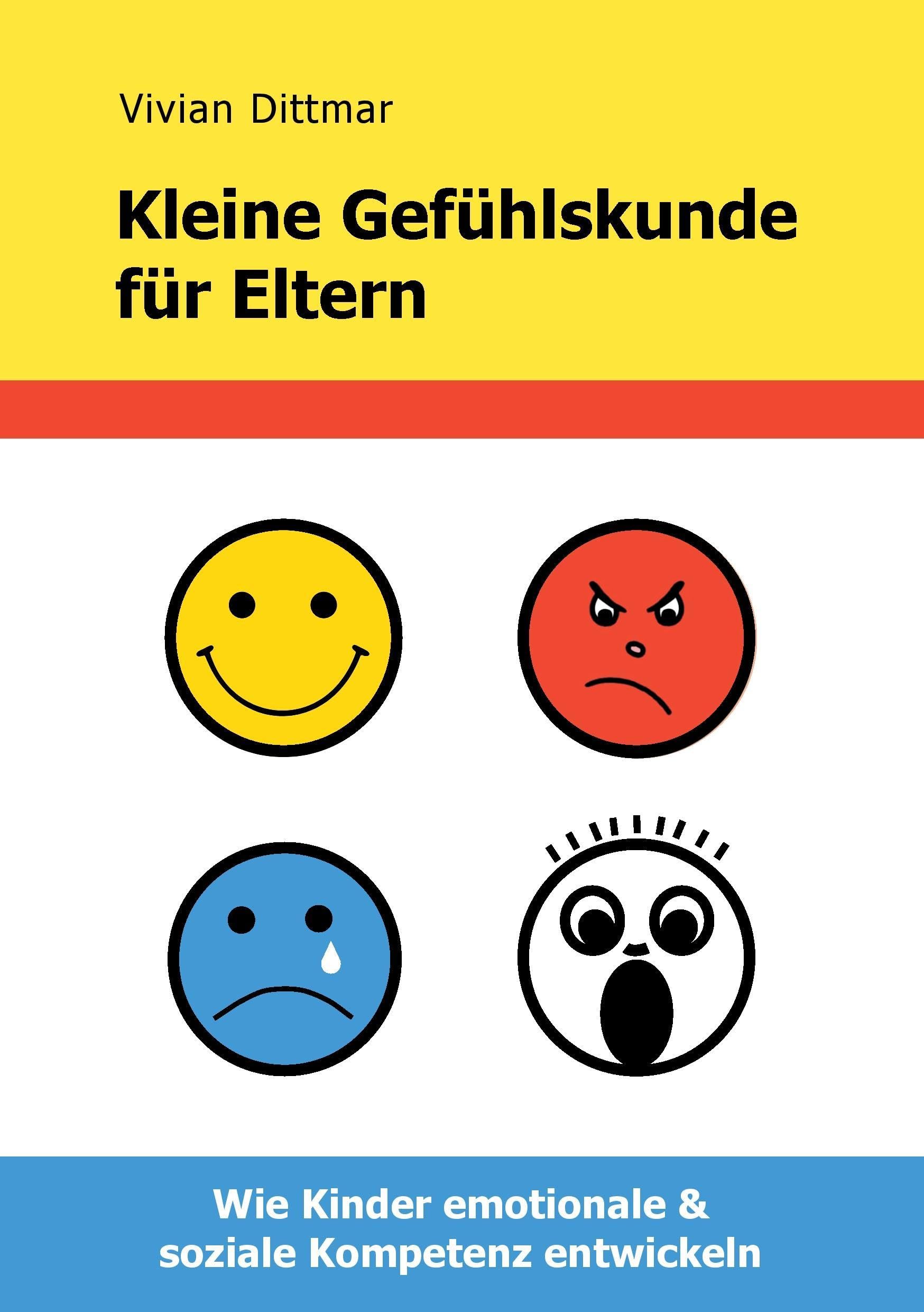 Kleine Gefühlskunde für Eltern Parents & Children