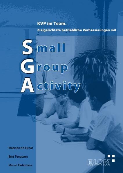 KVP im Team: Zielgerichtete betriebliche Verbesserungen mit Small Group Activity (SGA). book