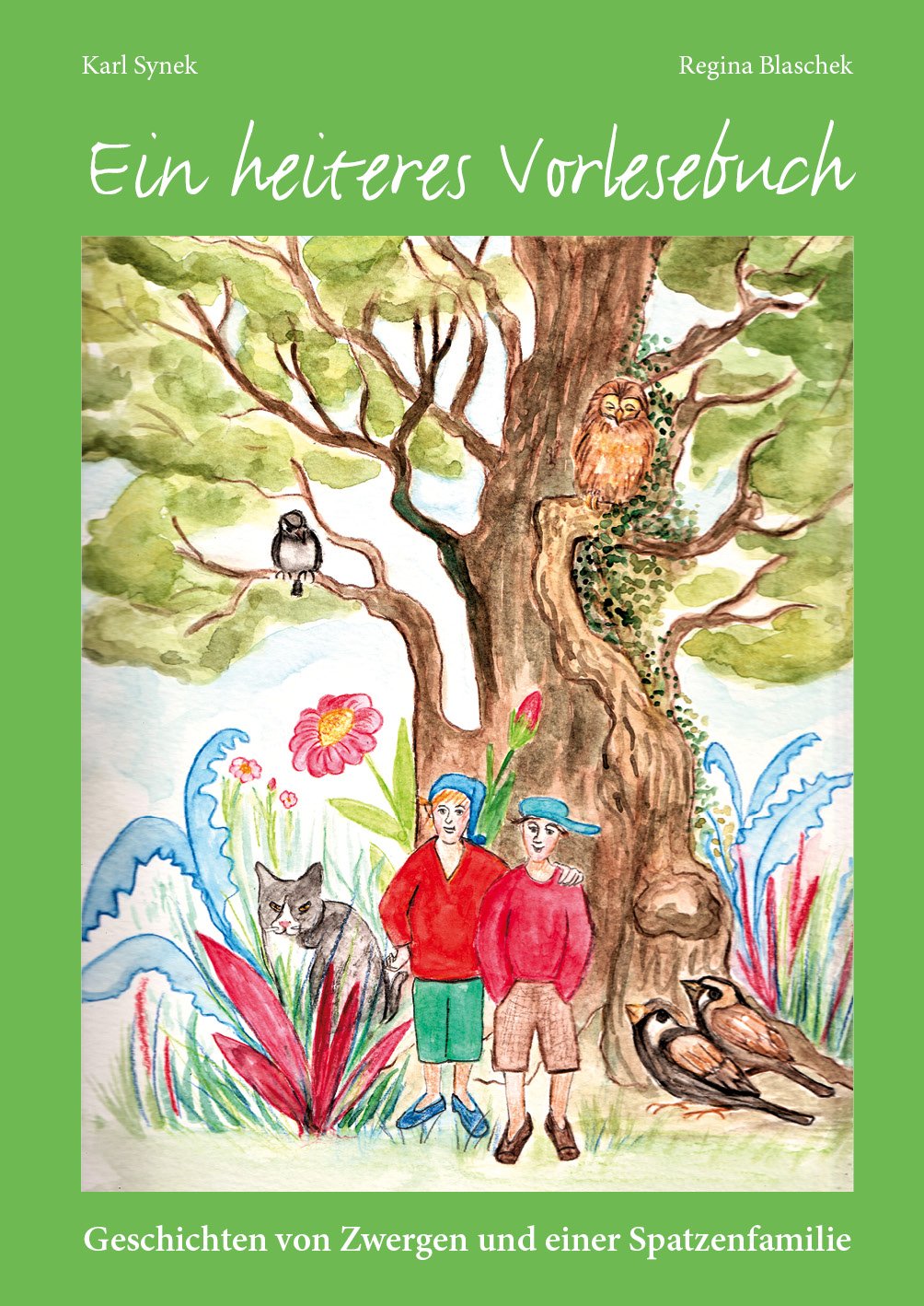 Ein heiteres Vorlesebuch: Geschichten von Zwergen und einer Spatzenfamilie Children's books