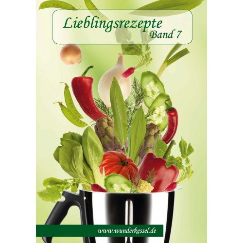 Lieblingsrezepte Band 7 - Rezepte für den Thermomix® Books