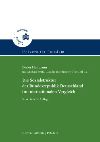 Die Sozialstruktur der Bundesrepublik Deutschland im internationalen Vergleich Law
