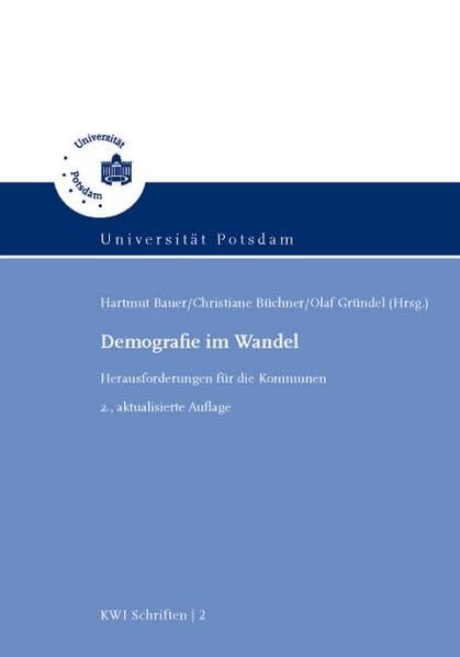 Demografie im Wandel: Herausforderungen für die Kommunen (KWI Schriften) book