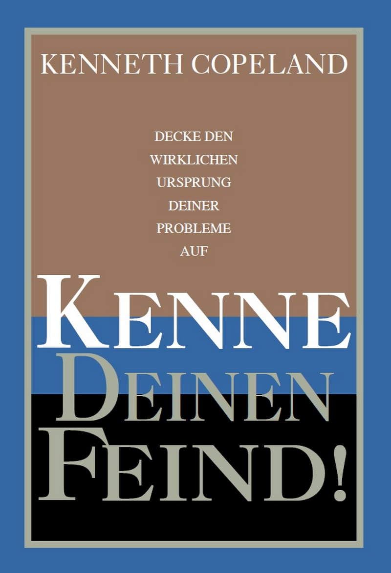 Kenne deinen Feind: Decke den wirklichen Ursprung deiner Probleme auf Religion & Esotericism