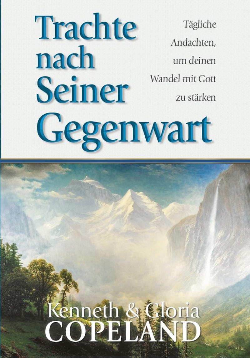 Trachte nach Seiner Gegenwart: Tägliche Andachten, um deinen Wandel mit Gott zu stärken Religion & Esotericism
